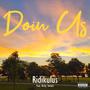 Doin Us (feat. Ricky Sweats) [Radio Edit]