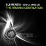 She'll Miss Me - The Remixes (EML Remix competition 2012)