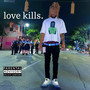 love kills (Explicit)