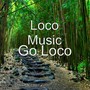 Go Loco (Mix)