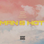 Mans Hot (Explicit)