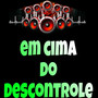 EM CIMA DO DESCONTROLE (Explicit)