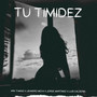 Tu Timidez (feat. Jorge Martinez, Luis Calderin & Jeandro Moya)