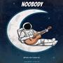 Noobody (Explicit)