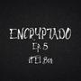 ENCRYPTADO Ep. 5 (Yaya) (feat. El Bra) [Explicit]