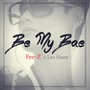 Be My Bae (feat. Leo Heart)