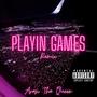 Playin Games (Remix) [Explicit]