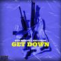 Get down (feat. XDCLOUDz) [Explicit]