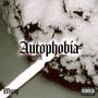 Autophobia