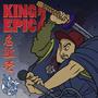 King Epic 2 (Explicit)