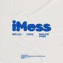 iMess (feat. Maijor Habe)