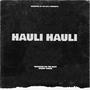 Hauli Hauli (feat. Harry Singh)