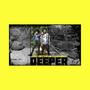 Deeper (No Bueno) (feat. Toshany) [Explicit]