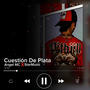 Cuestion de plata (feat. TonyStar)