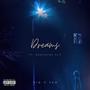 Dreams (feat. North$ide Flipp) [Explicit]