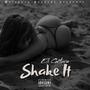 Shake It (Explicit)