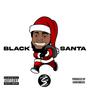 Black Santa (Explicit)