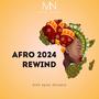 AFRO 2024 REWIND