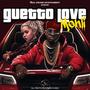 Guetto Love (Explicit)