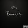 Bossed Up (Explicit)