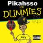 PiKaHsSo For Dummies 2.0 EP (Explicit)