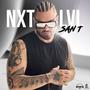 NXT LVL (Explicit)