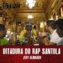 Ditadura do Rap Santola