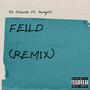 Field (feat. Awayne) [Remix] [Explicit]