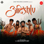 Adi Shiv (feat. Kanika Chaudhary)