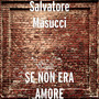 SE NON ERA AMORE