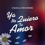 Ya No Quiero Tu Amor