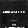 What I Do? (feat. Anakyn Suroh)