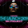 The Launch 2K19