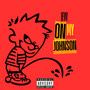 On My Johnson (Explicit)