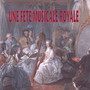 Une FÊte Musicale Royale