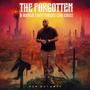 THE FORGOTTEN: A World That Forgot God Exist