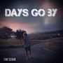 Days Go By (Explicit)