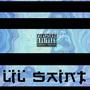 Lil Saint (Explicit)