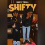 Shifty (Explicit)
