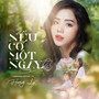 nếu có một ngày (Remix Version)