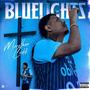 Blue Lights (Explicit)