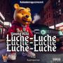 LUCHE LUCHE (feat. RubiNewman prod) [Explicit]