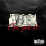 Go Get It (Explicit)