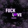 **** Love (Explicit)