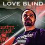 Love Blind (Explicit)