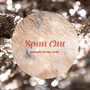 Spun Out (Single)