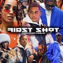 First Shot (Explicit)