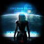 Lost Your Found