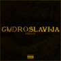 Gudroslavija (Explicit)