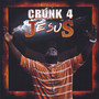 Crunk For Jesus